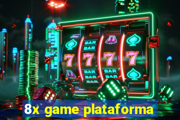 8x game plataforma